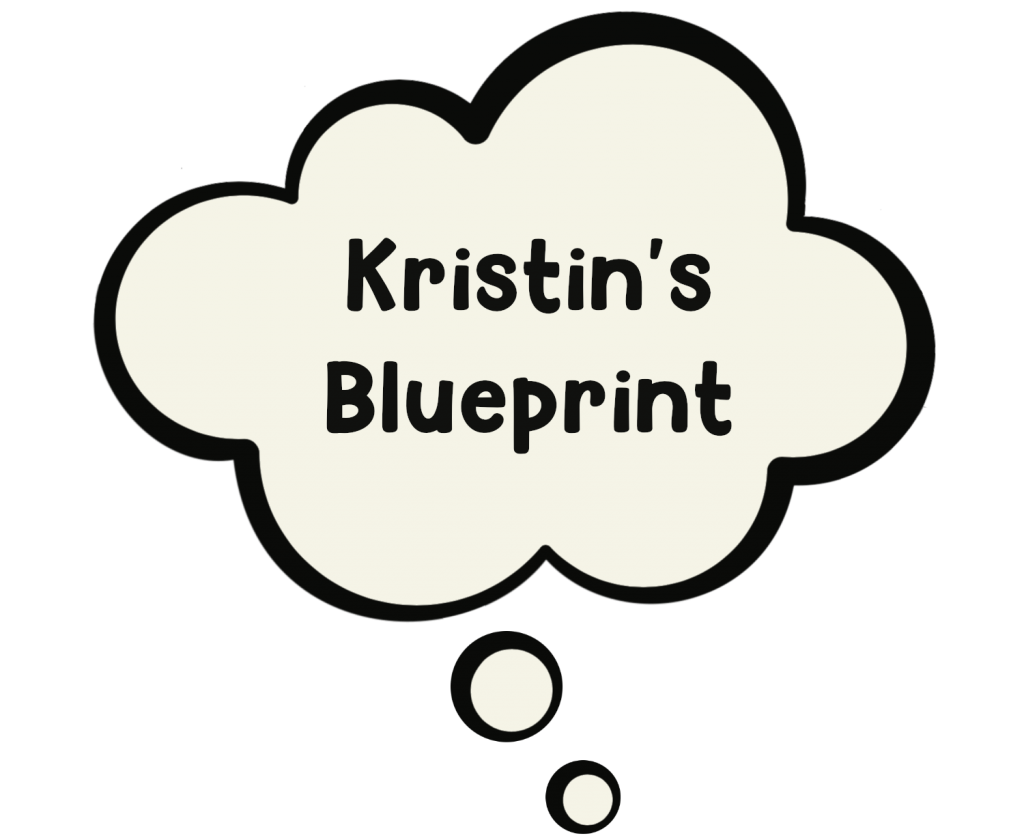 Kristin's Blueprint