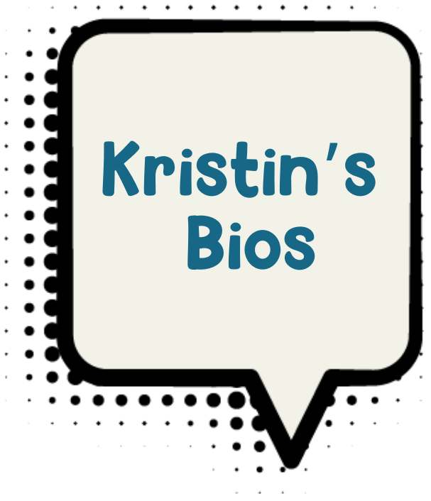 Kristin's Bios